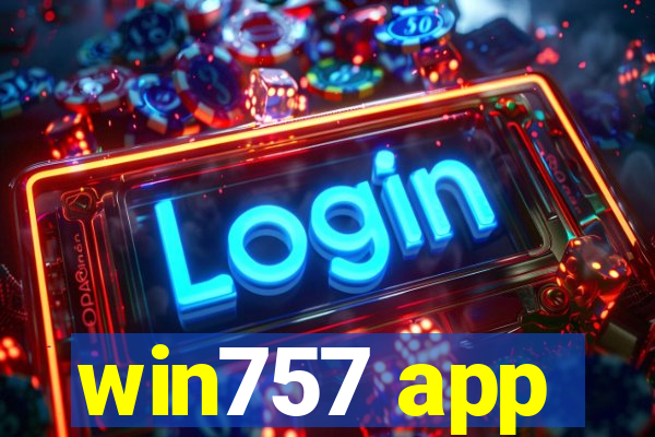 win757 app